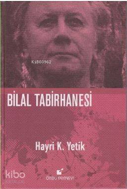 Bilal Tabirhanesi (Ciltli) - 1