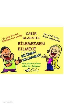 Bilemezsen Bilmece Bilirsen Bildirmece - 1