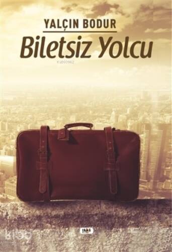 Biletsiz Yolcu - 1