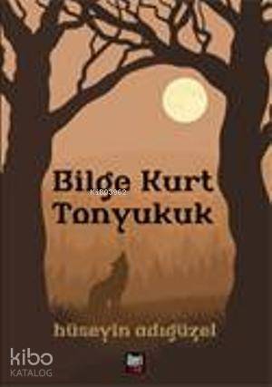 Bilge Kurt Tonyukuk - 1