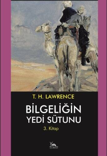 Bilgeliğin Yedi Sütunu - 3 - 1