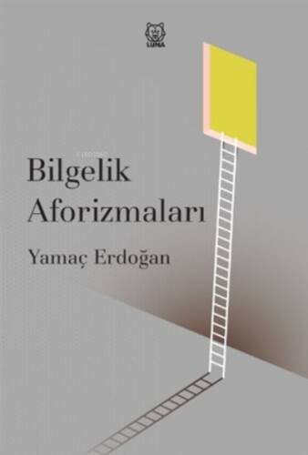 Bilgelik Aforizmaları - 1