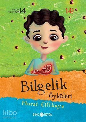 Bilgelik Öyküleri - 1