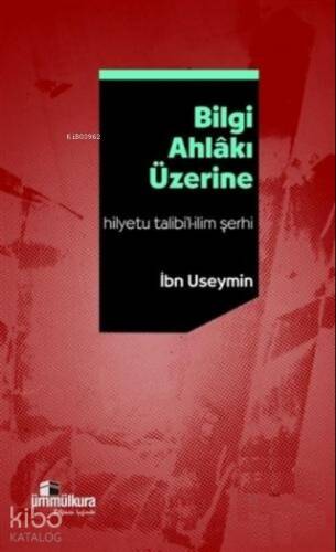 Bilgi Ahlakı Üzerine - 1