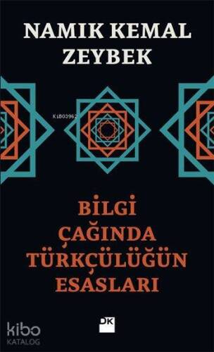 Bilgi Çağında Türkçülüğün Esasları - 1