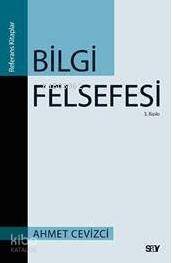 Bilgi Felsefesi - 1