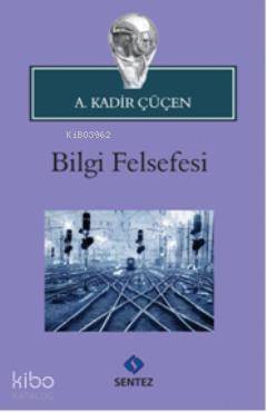 Bilgi Felsefesi - 1