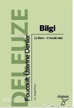 Bilgi Foucault Üzerine Dersler - 1