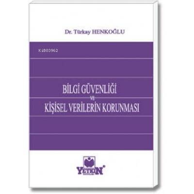 Bilgi Güvenliği ve Kişisel Verilerin Korunması - 1