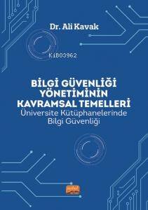 Bilgi Güvenligi Yönetiminin Kavramsal Temelleri - 1