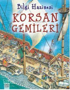 Bilgi Hazinesi - Korsan Gemileri - 1