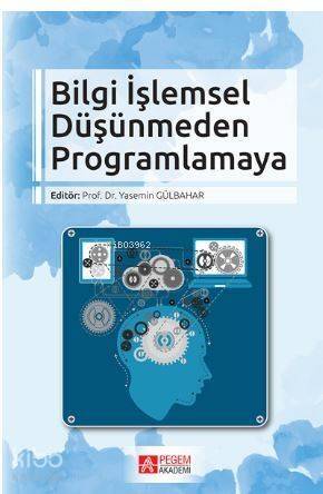 Bilgi İşlemsel Düşünmeden Programlamaya - 1