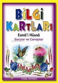 Bilgi Kartları 1 (6-15 Yaş); Esmâ'i Hüsna Sorular ve Cevaplar - 1