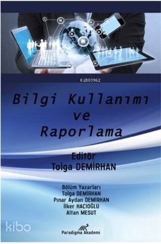 Bilgi Kullanımı ve Raporlama - 1