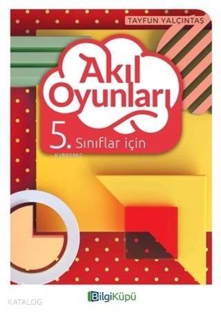 Bilgi Küpü Yayınları 5. Sınıf Akıl Oyunları Bilgi Küpü - 1