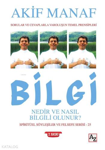 Bilgi; Nedir ve Nasıl Bilgili Olunur? - 1