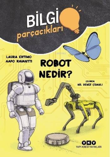 Bilgi Parçacıkları – Robot Nedir? - 1