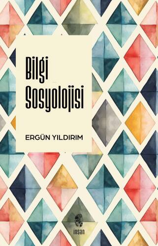 Bilgi Sosyolojisi - 1