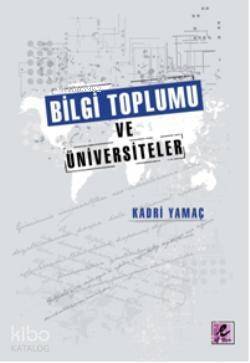 Bilgi Toplumu ve Üniversiteler - 1