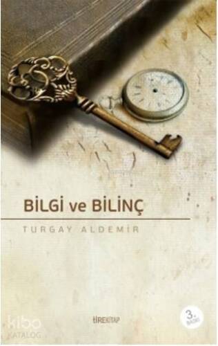 Bilgi ve Bilinç - 1