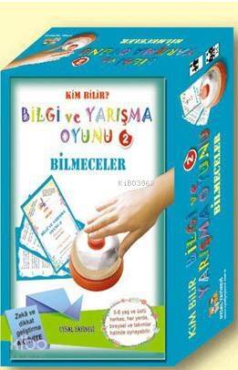 Bilgi ve Yarışma Oyunu-2-Bilmeceler; Kim Bilir? - 1