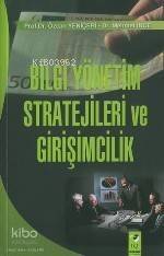 Bilgi Yönetim Stratejileri ve Girişimcilik - 1