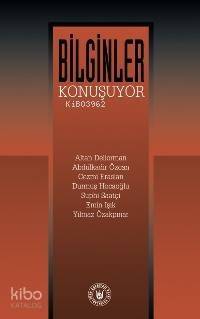 Bilginler Konuşuyor - 1