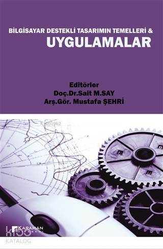 Bilgisayar Destekli Tasarımın Temelleri ve Uygulamalar - 1