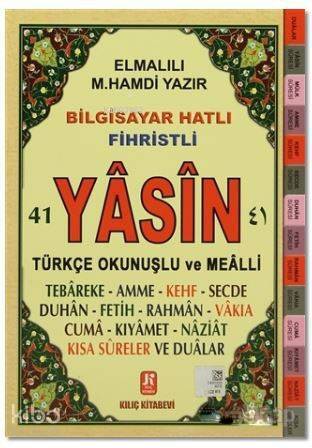 Bilgisayar Hatlı Fihristli 41 Yasin Türkçe Okunuşlu ve Mealli (Orta Boy) - 1