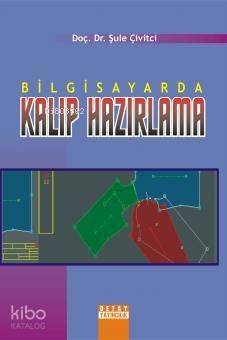 Bilgisayarda Kalıp Hazırlama - 1