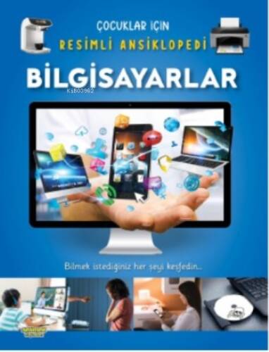 Bilgisayarlar / Çocuklar İçin Resimli Ansiklopedi - 1