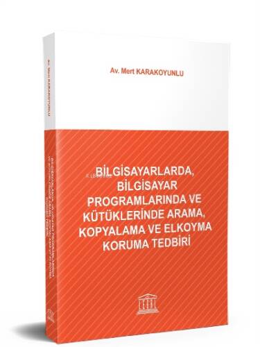 Bilgisayarlarda, Bilgisayar Programlarında ve Kütüklerinde Arama, Kopyalama ve Elkoyma Koruma Tedbiri - 1