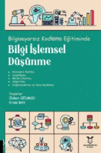 Bilgisayarsız Kodlama Eğitiminde Bilgi İşlemsel Düşünme - 1