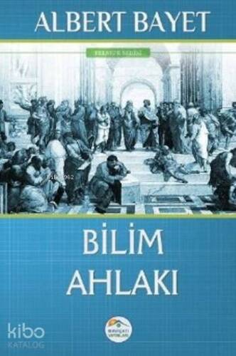 Bilim Ahlakı - 1