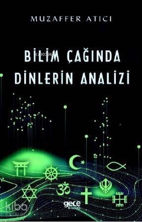 Bilim Çağında Dinlerin Analizi - 1