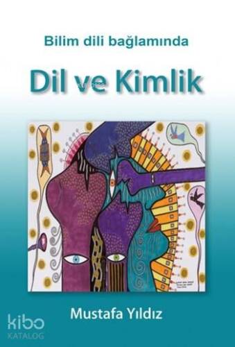 Bilim Dili Bağlamında Dil ve Kimlik - 1