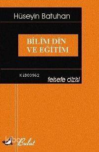 Bilim Din ve Eğitim - 1