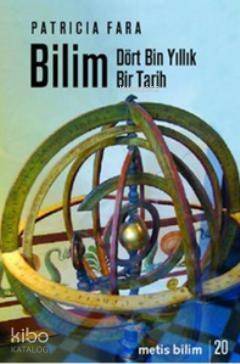 Bilim; (Dört Bin Yıllık Bir Tarih) - 1