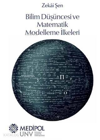 Bilim Düşüncesi ve Matematik Modelleme İlkeleri - 1