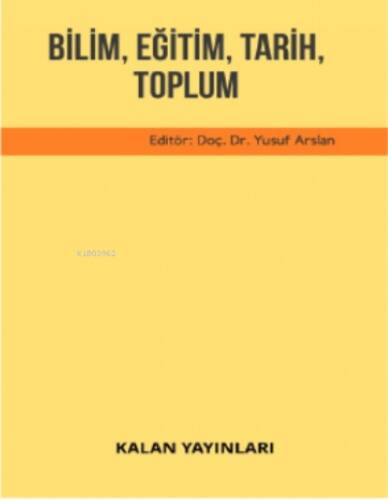 Bilim, Eğitim, Tarih, Toplum - 1