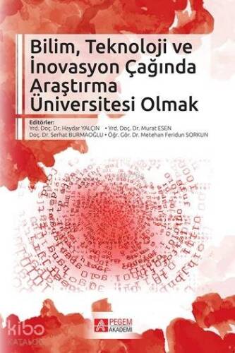 Bilim, Teknoloji ve İnovasyon Çağında Araştırma Üniversitesi Olmak - 1