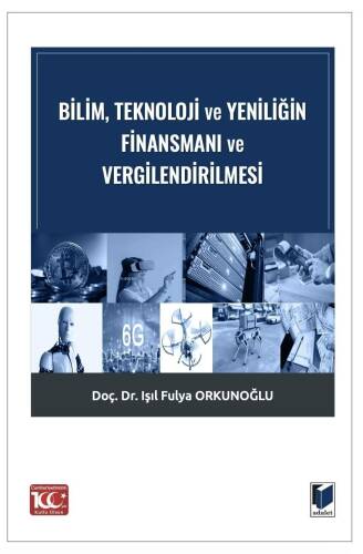 Bilim, Teknoloji ve Yeniliğin Finansmanı ve Vergilendirilmesi - 1