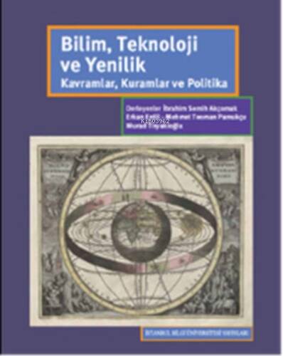 Bilim, Teknoloji ve Yenilik: Kavramlar, Kuramlar ve Politika - 1