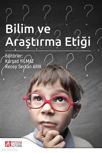 Bilim ve Araştırma Etiği - 1