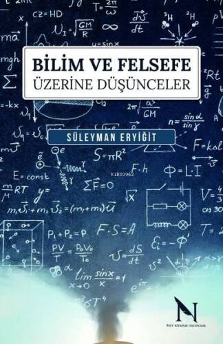 Bilim ve Felsefe Üzerine Düşünceler - 1