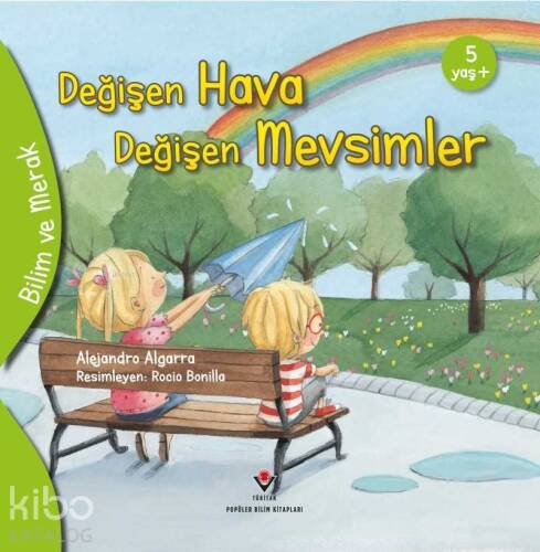 Bilim ve Merak - Değişen Hava Değişen Mevsimler - 1