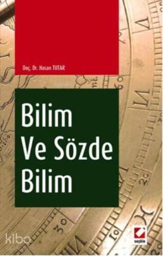 Bilim ve Sözde Bilim - 1