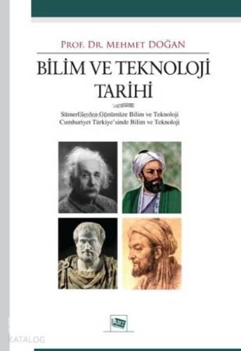 Bilim ve Teknoloji Tarihi; Sümerlerden Günümüze Bilim ve Teknoloji Cumhuriyet Türkiye'sinde Bilim ve Teknoloji - 1