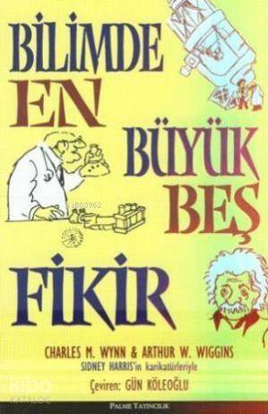 Bilimde En Büyük Beş Fikir - 1