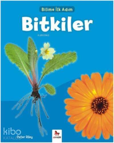 Bilime İlk Adım Bitkiler - 1